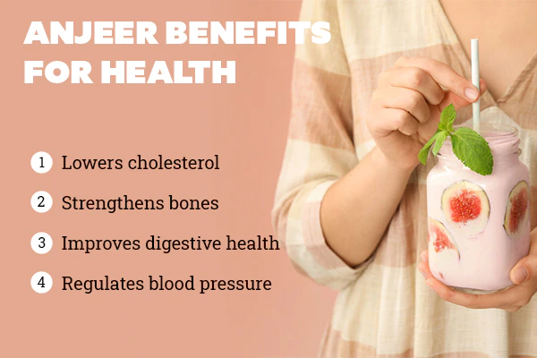 Anjeer health benefits