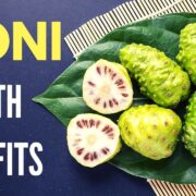 Noni Fruit Health Benefits