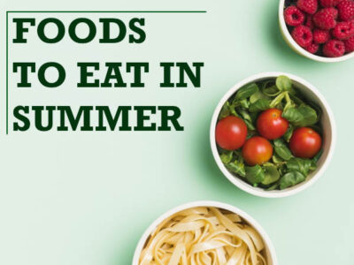 Foods to eat in summer