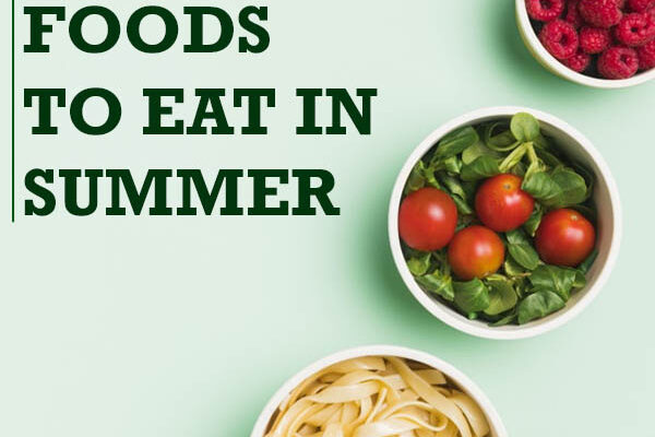 Foods to eat in summer