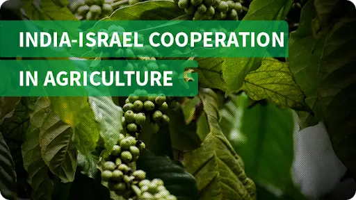 India-Israel Agriculture