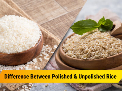 Difference between Polished and Unpolished Rice